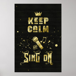 Houd kalm en Zing op Gold Microphone Typografie Poster
