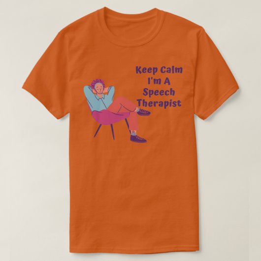 Houd kalm in een spraaktherapie 2 t-shirt (Design voorkant)