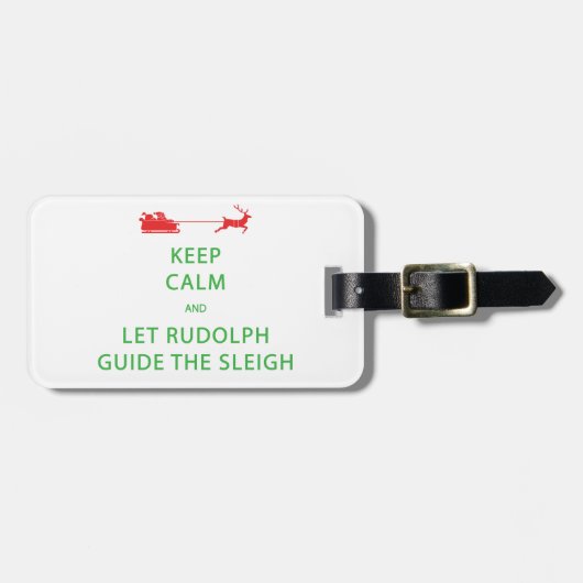 Houd kalm Laat de Rudolph Guide Sleigh Bagagelabel (Voorkant horizontaal)