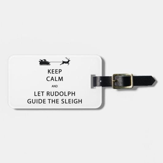 Houd kalm Laat de Rudolph Guide Sleigh Bagagelabel (Voorkant horizontaal)