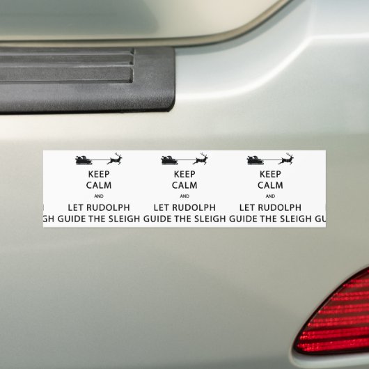 Houd kalm Laat de Rudolph Guide Sleigh Bumpersticker (Op auto)