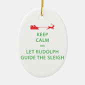 Houd kalm Laat de Rudolph Guide Sleigh Keramisch Ornament (Voorkant)