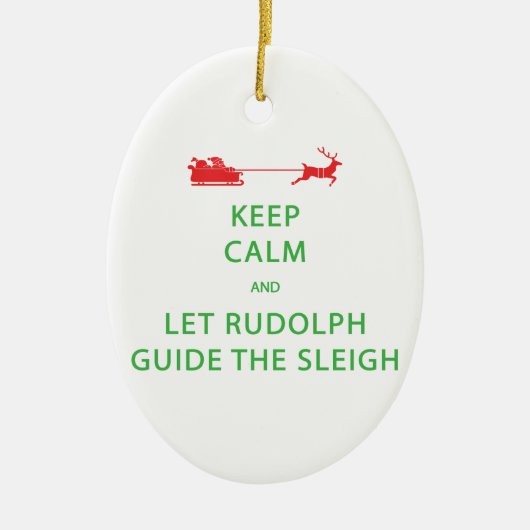 Houd kalm Laat de Rudolph Guide Sleigh Keramisch Ornament (Voorkant)