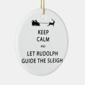 Houd kalm Laat de Rudolph Guide Sleigh Keramisch Ornament (Rechts)
