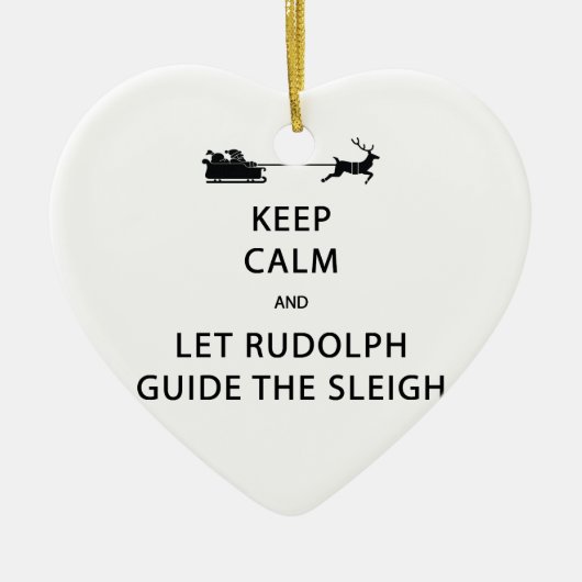 Houd kalm Laat de Rudolph Guide Sleigh Keramisch Ornament (Voorkant)