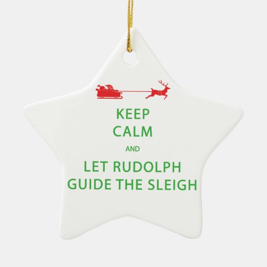 Houd kalm Laat de Rudolph Guide Sleigh Keramisch Ornament (Voorkant)