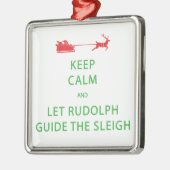 Houd kalm Laat de Rudolph Guide Sleigh Metalen Ornament (Links)