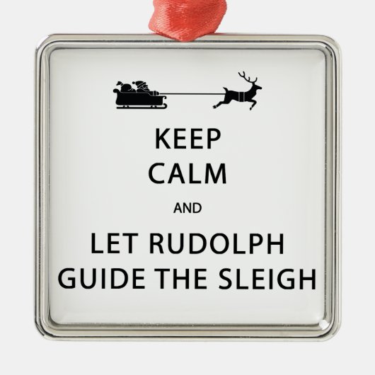 Houd kalm Laat de Rudolph Guide Sleigh Metalen Ornament (Voorkant)
