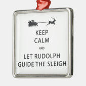 Houd kalm Laat de Rudolph Guide Sleigh Metalen Ornament (Links)