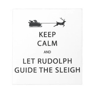 Houd kalm Laat de Rudolph Guide Sleigh Notitieblok