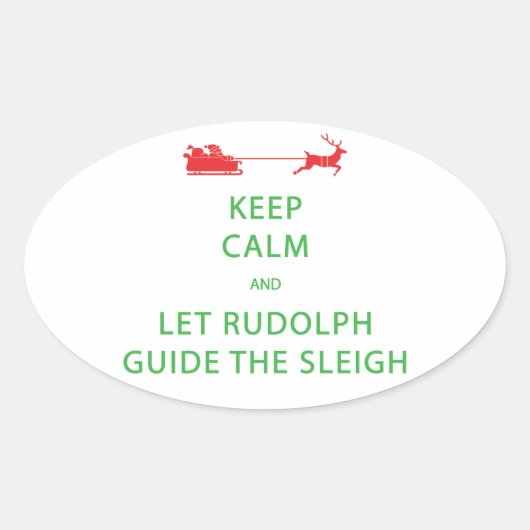 Houd kalm Laat de Rudolph Guide Sleigh Ovale Sticker (Voorkant)