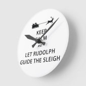 Houd kalm Laat de Rudolph Guide Sleigh Ronde Klok (Hoek)