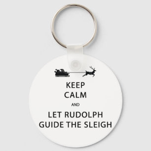 Houd kalm Laat de Rudolph Guide Sleigh Sleutelhanger