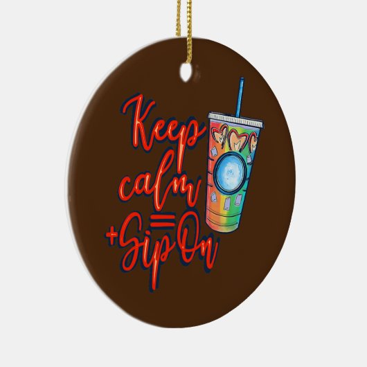 Houd kalm op de iCoffee-koffie Keramisch Ornament (Rechts)