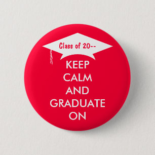 Houd kalme en gediplomeerde rood en wit ronde button 5,7 cm