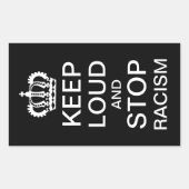 Houd luid en stop met racisme rechthoekige sticker (Voorkant)