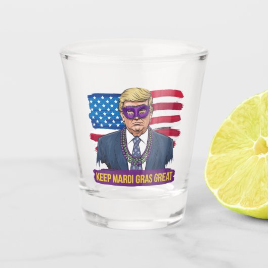 Houd Mardi Gras geweldig leuk Trump Mardi Gras 202 Shot Glas (Voorkant)