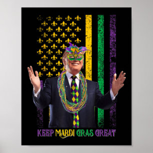 Houd Mardi Gras Grote Grappige Trump Mardi Gras 20 Poster