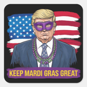 Houd Mardi Gras Grote Grappige Trump Mardi Gras 20 Vierkante Sticker