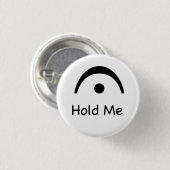 Houd me Fermata Music Button vast (Voorkant /achterkant)