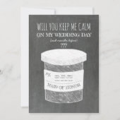 Houd me kalm grappig bruidsmeisje of bruidsmeisje  kaart (Voorkant)