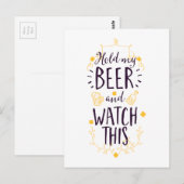 Houd mijn bier vast en kijk dit briefkaart (Voorkant / Achterkant)