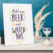 Houd mijn bier vast en kijk dit fotoplaat (Zijkant)