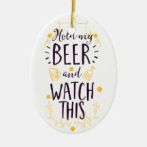 Houd mijn bier vast en kijk dit