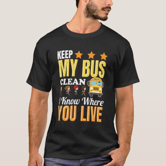 Houd mijn bus schoon, ik weet waar je nog studeert t-shirt (Voorkant)