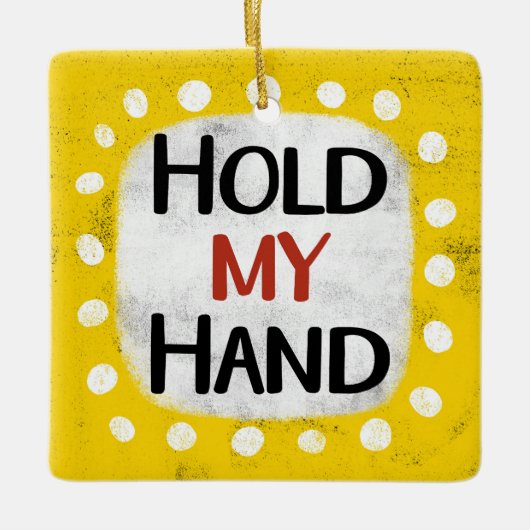 Houd mijn hand Ornament (Voorkant)