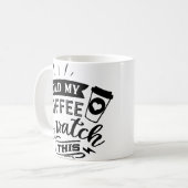 Houd mijn koffie vast en kijk ernaar. koffiemok (Voorkant links)