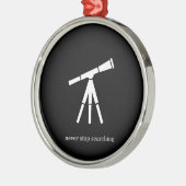 Houd nooit op zoekend Telescoop Metalen Ornament (Links)