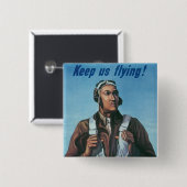Houd ons vliegen ~ Tuskeege Airman Vierkante Button 5,1 Cm (Voorkant /achterkant)