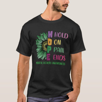 Houd op Pijn Eindigt HOOP Zonnebloem Geestelijke G T-shirt