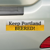 Houd Portland BEERED (II)! Bumpersticker (Op auto)