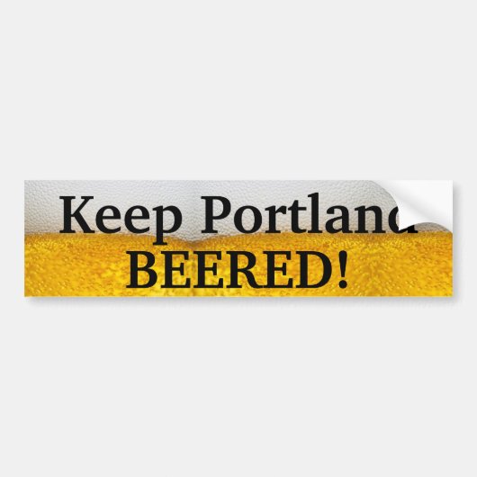 Houd Portland BEERED (II)! Bumpersticker (Voorkant)
