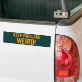 HOUD PORTLAND, WEIRD! BUMPERSTICKER (Op Truck)