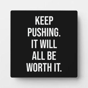 Houd Pushing - Motivatie Fotoplaat