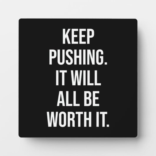 Houd Pushing - Motivatie Fotoplaat (Voorkant)