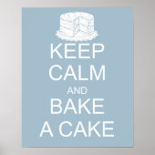 Houd rustig en bazig een cake op blauwe achtergron poster (Voorkant)