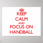 Houd rustig en concentreer je op Handball Poster (Voorkant)