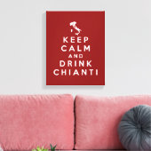 Houd rustig en drink Chianti Canvas Afdruk (Insitu (Woonkamer))