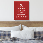 Houd rustig en drink Chianti Canvas Afdruk (Insitu (Slaapkamer))