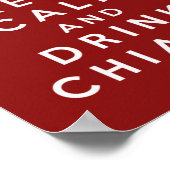 Houd rustig en drink Chianti Poster (Hoek)