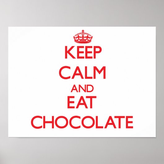Houd rustig en eet Chocolade Poster (Voorkant)