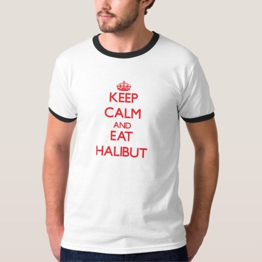 Houd rustig en eet heilbot t-shirt (Voorkant)