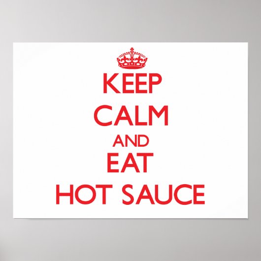 Houd rustig en eet Hot Sauce Poster (Voorkant)