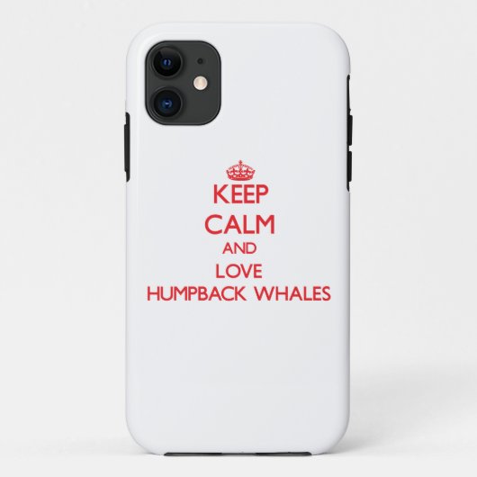 Houd rustig en hou van Humpback Whales Case-Mate iPhone Case (Achterkant)