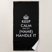 Houd rustig en laat het (jouw naam) aan. strandlaken (Voorkant)