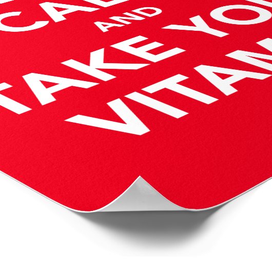 Houd rustig en neem uw vitaminen poster in (Hoek)